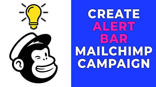 Mailchimp Tips Add Alert Bar